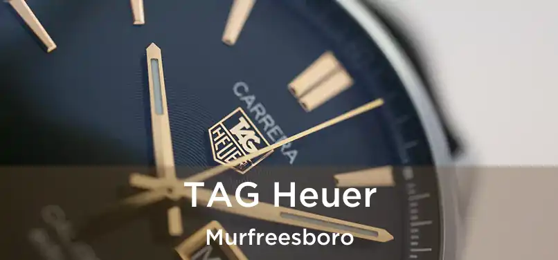 TAG Heuer Murfreesboro